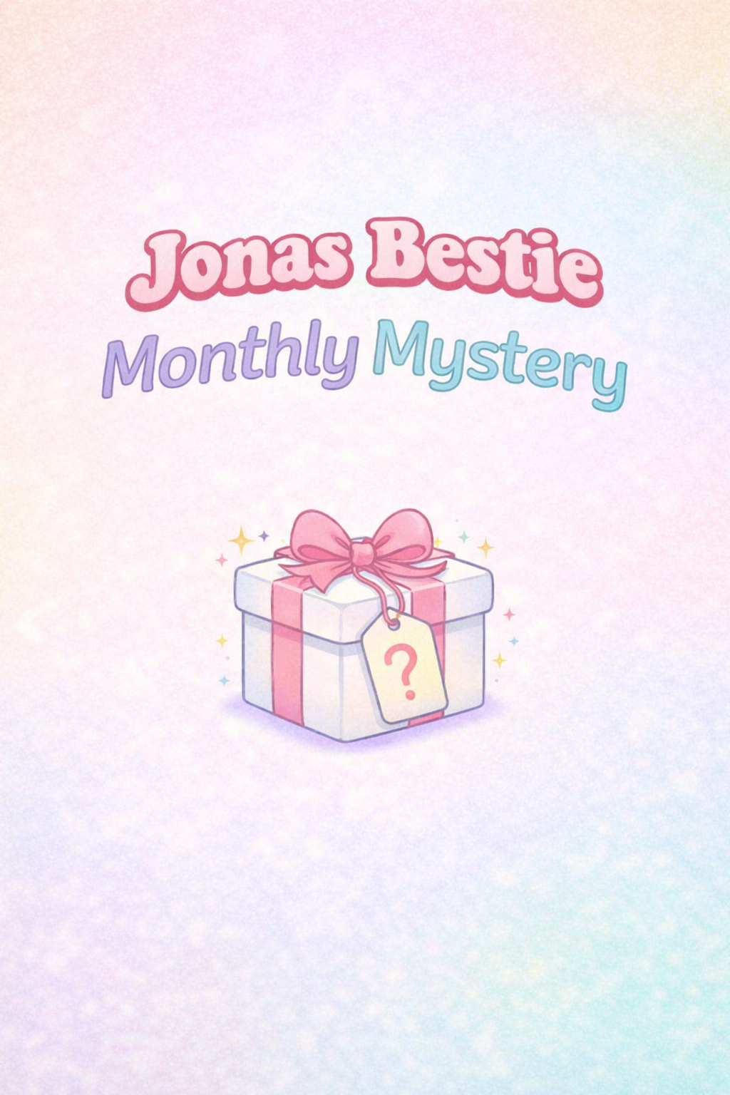 Jonas Bestie Monthly Mystery