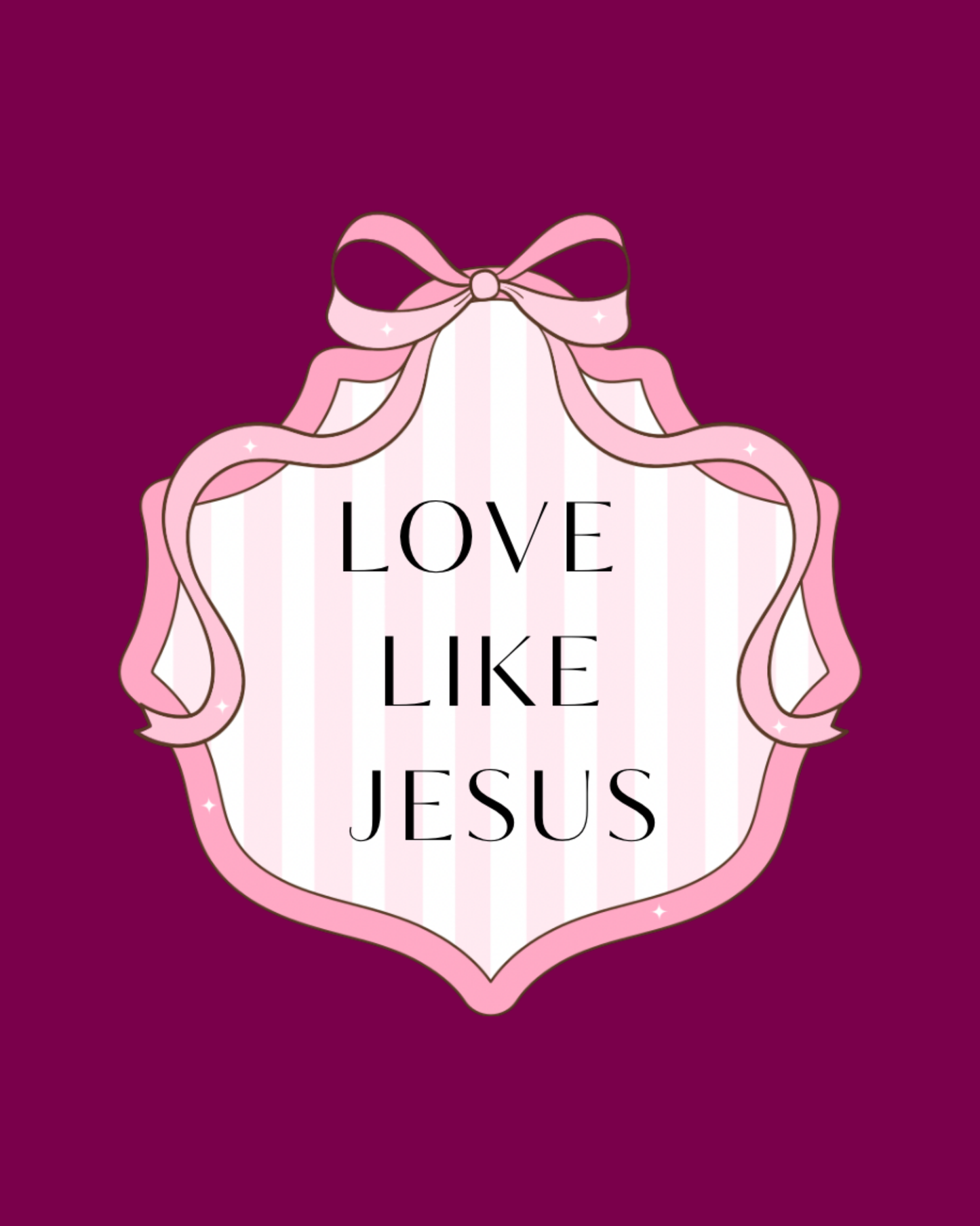 Love Like Jesus Decal